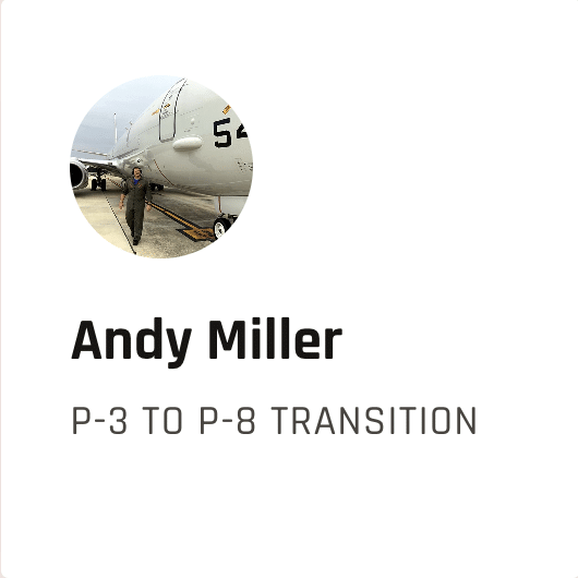Profile for Andy Miller showing a person in flight gear beside a military aircraft; caption: 'P-3 to P-8 Transition'.